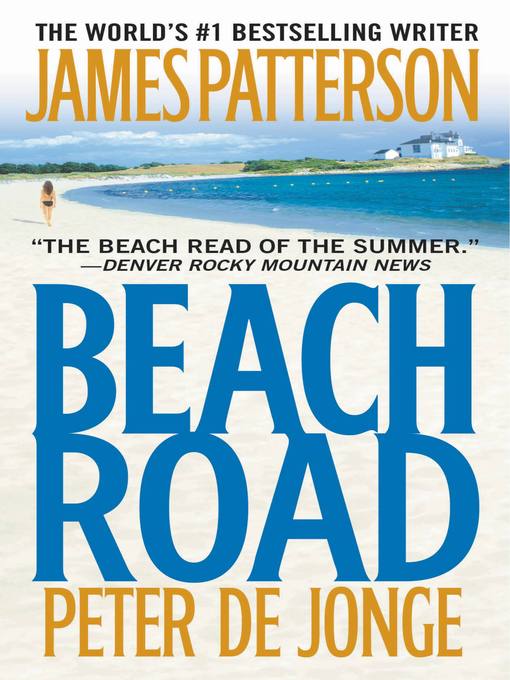 Détails du titre pour Beach Road par James Patterson - Disponible